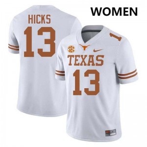 Women's Zelus Hicks White Texas Longhorns #13 Football NCAA Jersey 670884-406