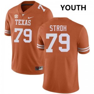Youth Connor Stroh Texas Orange Texas Longhorns #79 Football Game Jersey 102239-535
